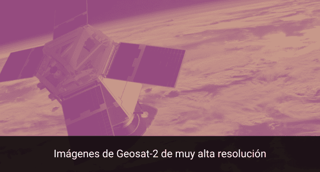 Imagenes de Geosat 2