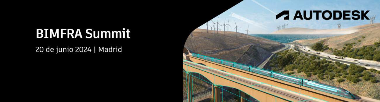BIMFRA Summit, BIM INFRAESTRUCTURAS