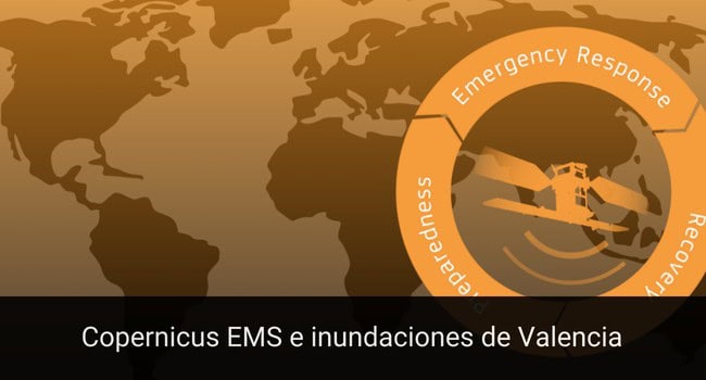 El Copernicus EMS e Inundaciones de Valencia2
