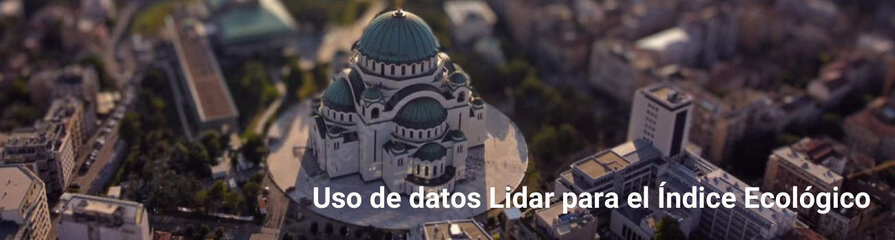 Uso de datos Lidar para el Índice Ecológico
